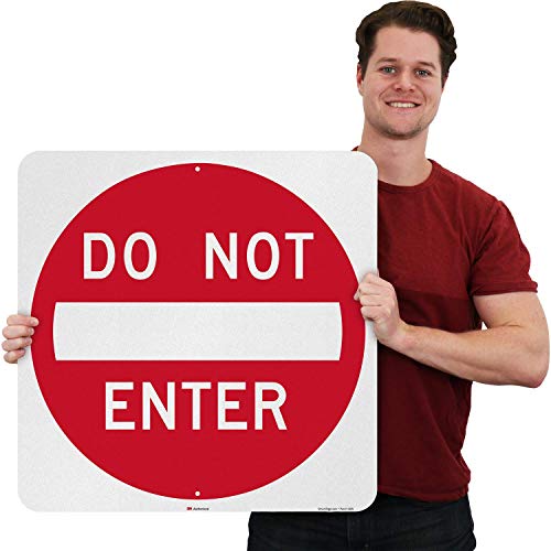 SmartSign Schild "Do Not Enter", 76,2 x 76,2 cm, 3M Engineer Grade reflektierendes Aluminium, K-1307-EG-30x30-D1 von SmartSign