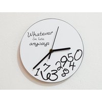 Egal, Ich Bin Trotzdem Spät Weiß - Wanduhr Rgb Led 5V Option Egal, Ich Bin Trotzdem Spät Weiß - Wanduhr Rgb Led 5V Option von SolPixieDust