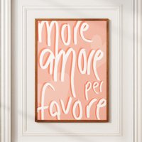 Poster More Amore | Digital/Gedruckt Mit Rahmen Rosa Rot Liebe Paar Geschenk Italienisch Wohnzimmer Schlafzimmer Gemeinsame Wohnung Poster More Amore | Digital/Gedruckt Mit Rahmen Rosa Rot Liebe Paar Geschenk Italienisch Wohnzimmer Schlafzimmer Gemeinsame Wohnung von SonadorDesign