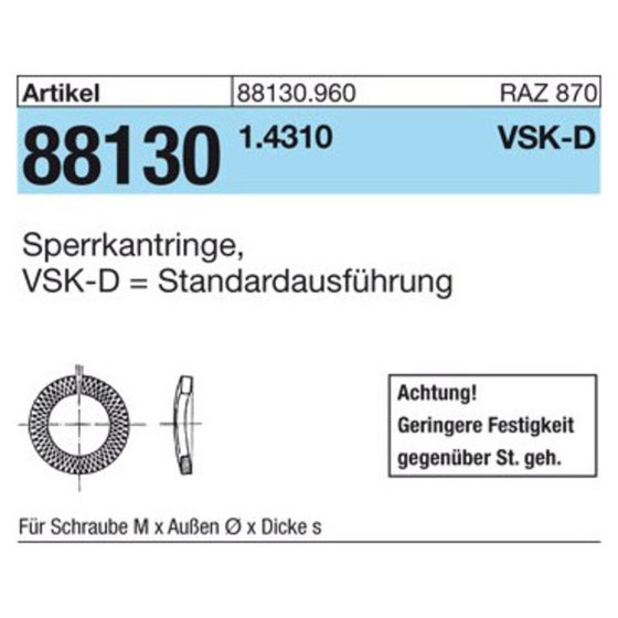 Sperrkantringe ART 88130 Standardausführung 1.4310 VSKD 10 S von Sonstige