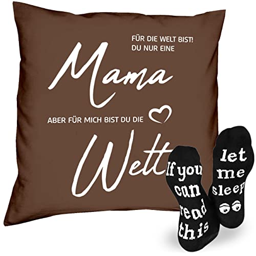 Geschenk für Mama zum Geburtstag Muttertag Weihnachten Kissen - Für die Welt bist du nur eine Mama + Schmunzel-Socken - Mama Geschenke für Mütter Geschenk-Idee Set Kissen 40 x 40 cm braun von Soreso Design
