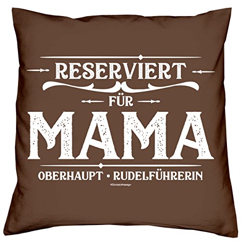 Soreso Design Muttertagsgeschenk Kissen mit Innenkissen und Urkunde -:- Reserviert für Mama -:- Geschenk für Muttertag Farbe:braun von Soreso Design