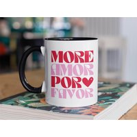 More Amor Por Favor Tasse Gift For Coffee Lovers Valentine's Day Mug Ceramic Tea Cup Pink Red Funny Spanish von SoulgoodiesDesigns