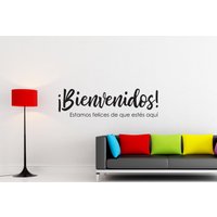 Vinyl Aufkleber | "bienvenidos Estamos Felices De Que Estés Aquí" "Welcome We're Glad You're Here" Spanisch Vinyl Aufkleber | "bienvenidos Estamos Felices De Que Estés Aquí" "Welcome We're Glad You're Here" Spanisch von SoundSayings