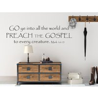 Vinyl-Wand-Aufkleber | Mark 1615 "Geh in Die Ganze Welt Und Predige Jedem Geschöpf Das Evangelium" Vinyl-Wand-Aufkleber | Mark 1615 "Geh in Die Ganze Welt Und Predige Jedem Geschöpf Das Evangelium" von SoundSayings