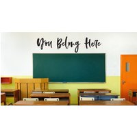 Vinyl Wand Kunst Aufkleber | "Du Gehörst Hierher" Klassenzimmer - Kinder Kirche Beratung Kindertagesstätten Schule Klasse Dekor Vinyl Wand Kunst Aufkleber | "Du Gehörst Hierher" Klassenzimmer - Kinder Kirche Beratung Kindertagesstätten Schule Klasse Dekor von SoundSayings