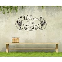 Vinyl-Wand-Kunst-Aufkleber | "Willkommen in Meinem Garten" Grünes Haus Tür Dekor Zeichen Label Blume Beet Gemüse Obst Im Freien Indoor Greenery von SoundSayings