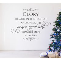 Vinyl Wandtattoo Kunst | Lukas 0214 "Ehre Sei Gott in Der Höhe Und Friede Auf Erden, Goodwill Gegenüber Den Menschen" Weihnachten Zuhause Kirche von SoundSayings