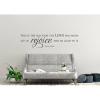 Wandtattoo | Psalm 11824 "Dies Ist Der Tag, Den Herr Gemacht Hat, Lassen Sie Uns Freuen Und Froh Drin Sein." von SoundSayings