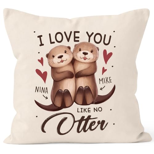 SpecialMe® Kissen-Bezug I Love You Like no Otter personalisierte Geschenke Liebe mit Namen Bedrucken Natur Standard von SpecialMe