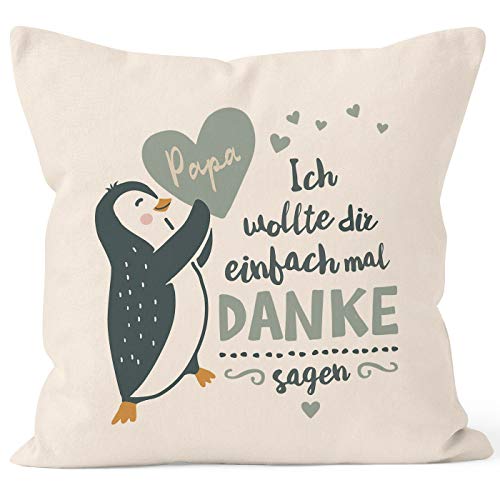 SpecialMe® Kissen-Bezug Mama/Papa Ich wollte dir einfach mal Danke Sagen Pinguin Dankeschön-Geschenk Muttertag Vatertag Papa Natur 40cm x 40cm von SpecialMe