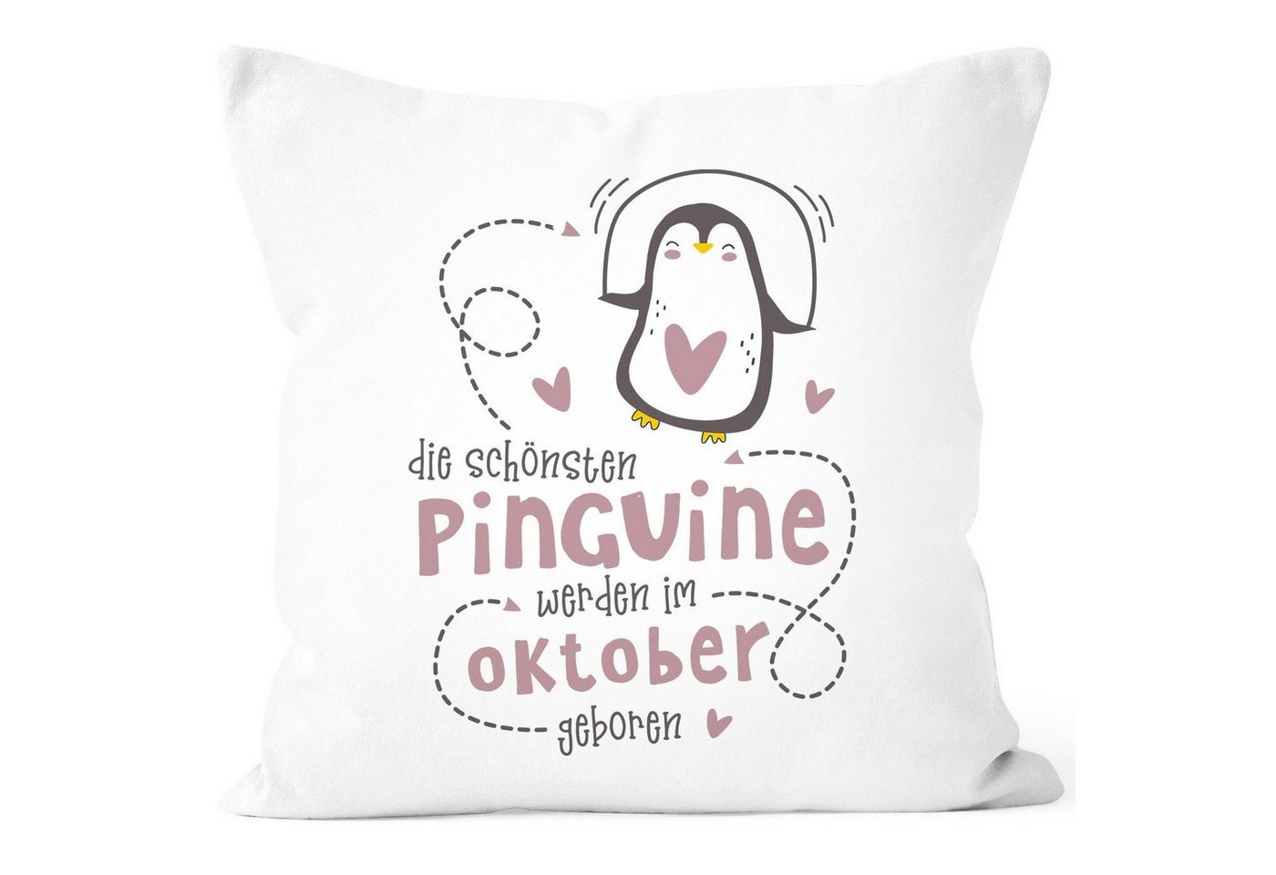 SpecialMe Dekokissen Kissen-Bezug Die Schönsten Pinguine werden im [object Object] geboren Geschenk Geburtstag Dekokissen SpecialMe® von SpecialMe