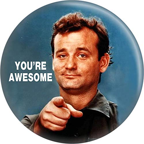 Bill Murray - You're Awesome - 5,7 cm runder Magnet von Square Deal Recordings & Supplies