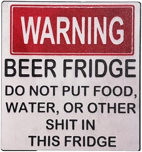 Kühlschrank-Magnetaufkleber, Aufschrift "Warning Beer Fridge Magnet, Do Not Put Food, Water, Or Other Shit in This Fridge, Funny Warning Sign Beer Stickers Magnet Fridge Decals Home Accessories von SquarezhenBo