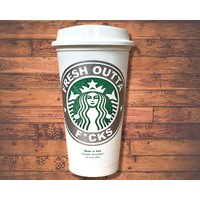Personalisierte Starbucks Fresh Outta F Cks Kaffeebecher - Personalisierbares Ostergeschenk Von Startanglearts von StarTangledArts