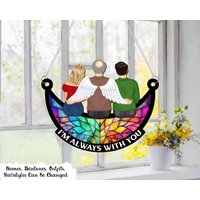 „I'm Always With You", Personalisiertes Fenster-Sonnenfänger-Ornament, Erinnerung An Einen Geliebten Menschen, in Erinnerung, Erinnerungsgeschenk von StefanieGiftsStore