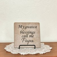 My Greatest Blessings Call Me Papa Zeichen - Benutzerdefinierte Fliese Dekorative Vinyl Sprüche Großeltern Geschenk Familiengeschenk von StepOfFaithGifts
