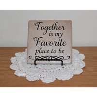 Zusammen Ist Mein Lieblingsplatz Tile - Benutzerdefinierte Zeichen Vinyl Sprüche Hochzeitsgeschenk Jahrestagsgeschenk Liebe von StepOfFaithGifts