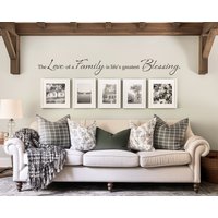 Die Liebe Einer Familie Ist Der Größte Segen Des Lebens Aufkleber | Galerie Wand Dekor Spruch Für Die von StephenEdwardGraphic