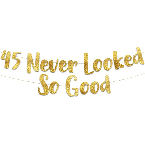 45 Never Looked So Good Gold Glitter Banner – 45. Jahrestag und Geburtstag Party Dekorationen 45 Never Looked So Good Gold Glitter Banner – 45. Jahrestag und Geburtstag Party Dekorationen von Sterling James Co.