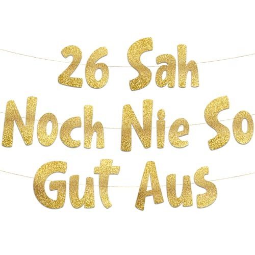 Lustige Banner, 26 sah noch nie so gut aus, Partyzubehör zum 26. Geburtstag Lustige Banner, 26 sah noch nie so gut aus, Partyzubehör zum 26. Geburtstag von Sterling James Co.