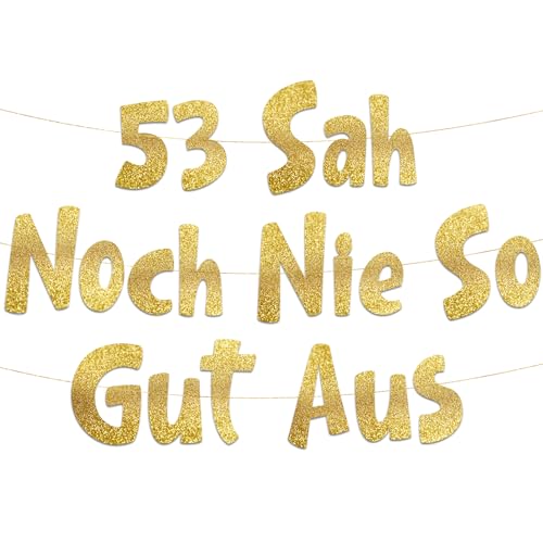 Lustige Banner, 53 sah noch nie so gut aus, Partyzubehör zum 53. Geburtstag Lustige Banner, 53 sah noch nie so gut aus, Partyzubehör zum 53. Geburtstag von Sterling James Co.