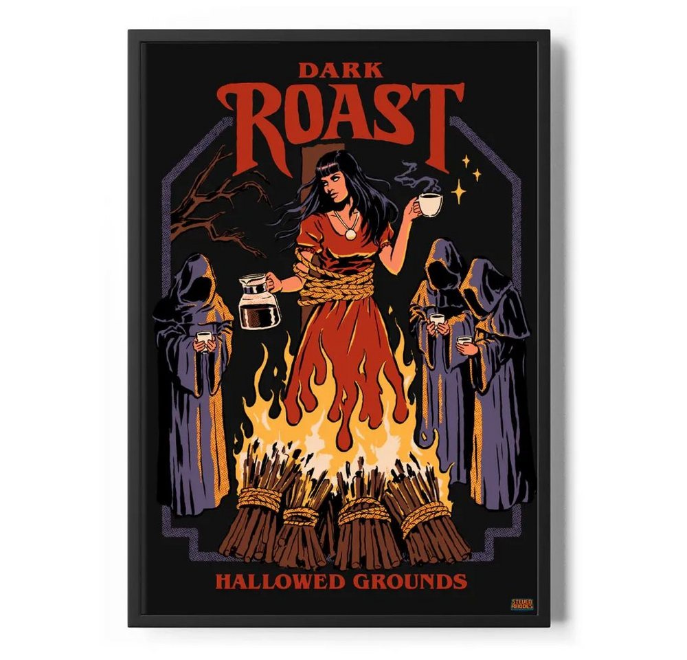 Steven Rhodes Poster Dark Roast Poster Standard Steven Rhodes Poster Dark Roast Poster Standard von Steven Rhodes