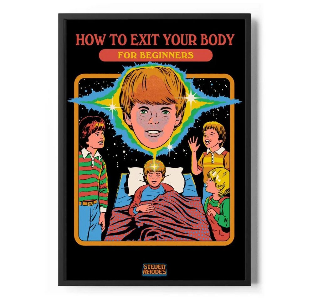 Steven Rhodes Poster Exit Your Body Poster Standard Steven Rhodes Poster Exit Your Body Poster Standard von Steven Rhodes