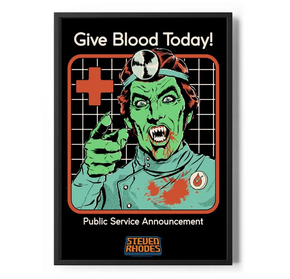 Steven Rhodes Poster Give Blood Today Poster Standard Steven Rhodes Poster Give Blood Today Poster Standard von Steven Rhodes
