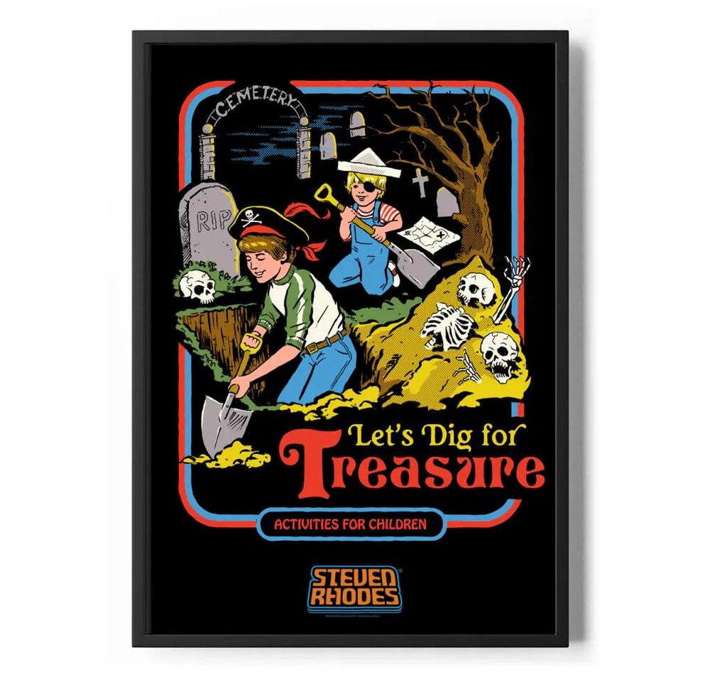 Steven Rhodes Poster Let'S Dig For Treasure Poster Standard Steven Rhodes Poster Let'S Dig For Treasure Poster Standard von Steven Rhodes