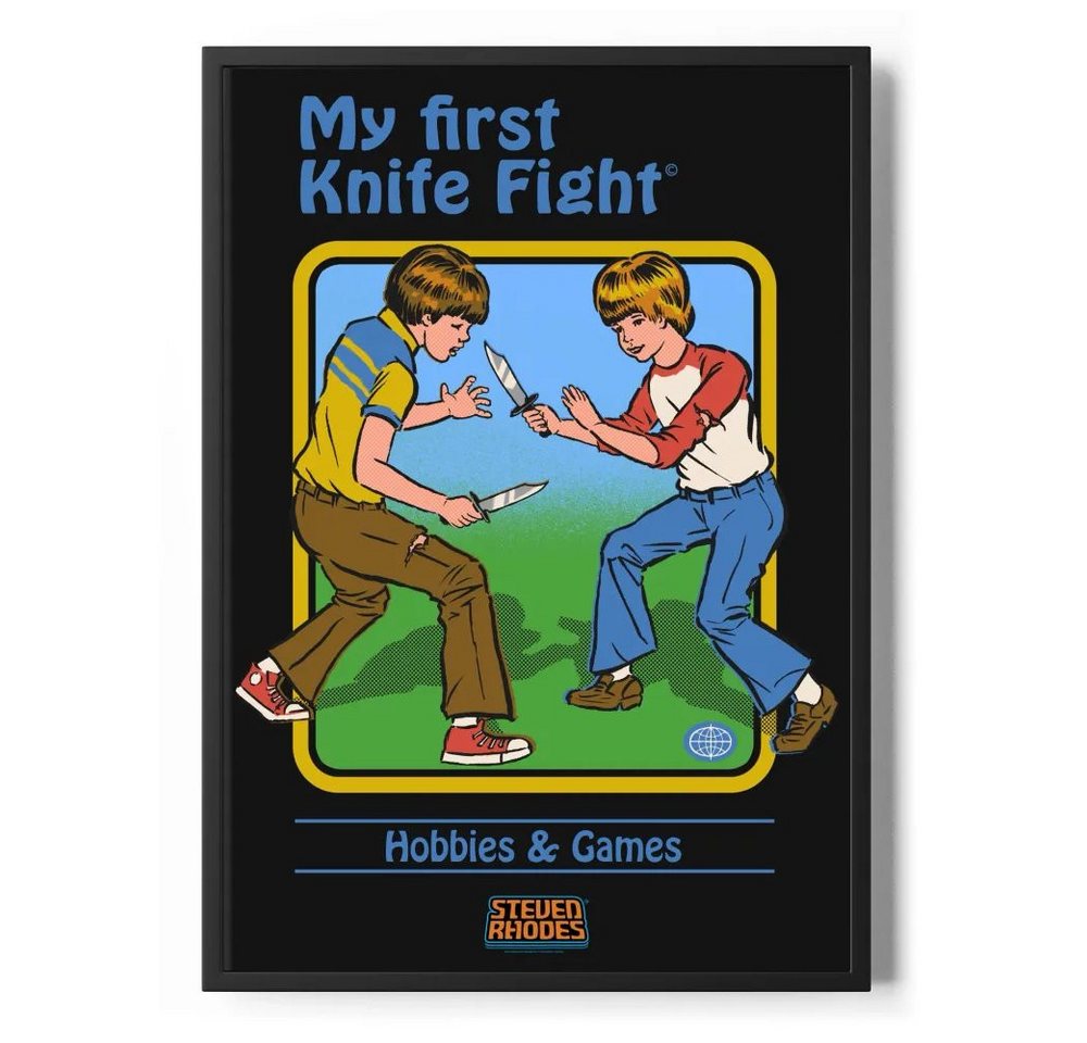 Steven Rhodes Poster MY First Knife Fight Poster Standard Steven Rhodes Poster MY First Knife Fight Poster Standard von Steven Rhodes