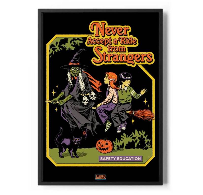 Steven Rhodes Poster Never Ride With Strangers Poster Standard Steven Rhodes Poster Never Ride With Strangers Poster Standard von Steven Rhodes