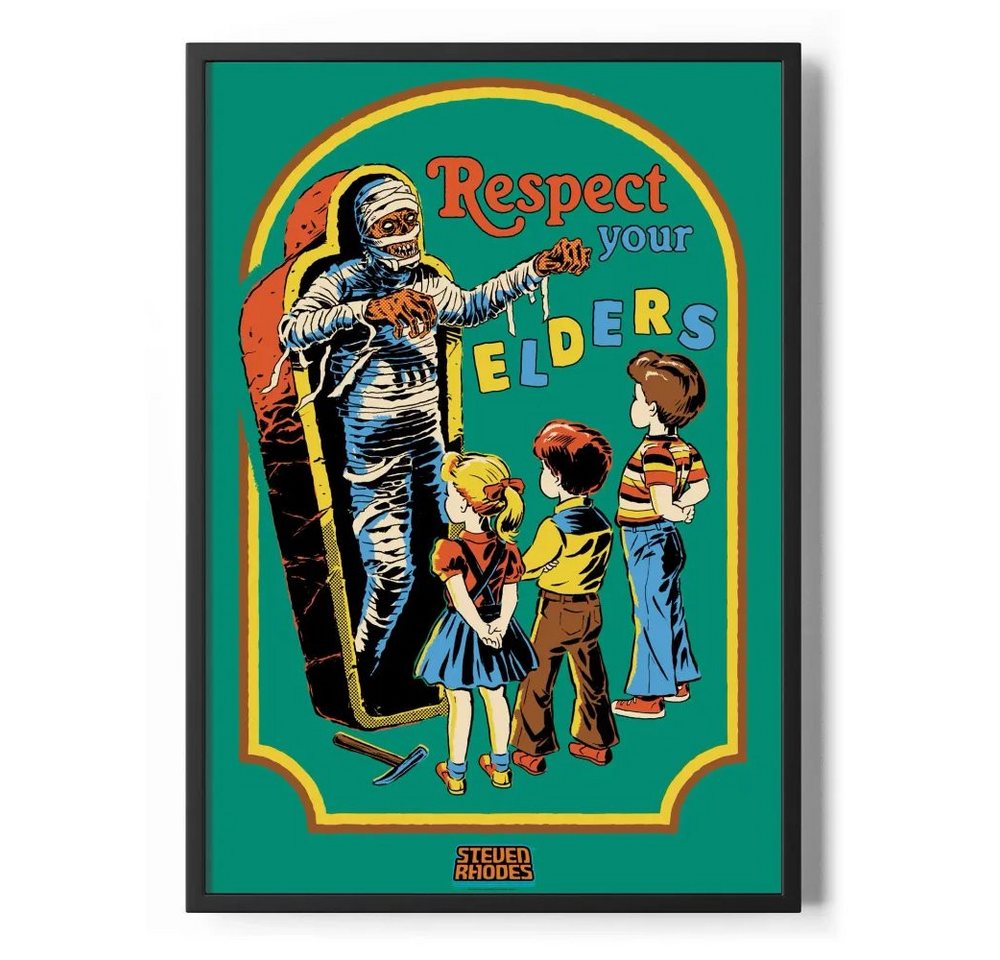 Steven Rhodes Poster Respect Your Elders Poster Standard Steven Rhodes Poster Respect Your Elders Poster Standard von Steven Rhodes
