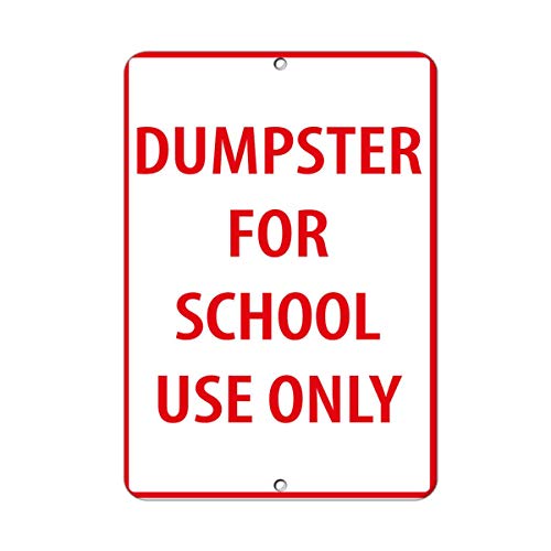 Stevenca Metall-Blechschild "Dumpster for School Use Only", Sicherheitsschild, 20,3 x 30,5 cm, dekoratives Aluminiumschild Stevenca Metall-Blechschild "Dumpster for School Use Only", Sicherheitsschild, 20,3 x 30,5 cm, dekoratives Aluminiumschild von Stevenca