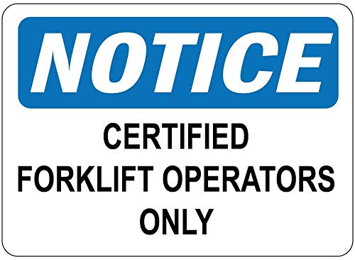 Stevenca Metall-Blechschild "Notice Certified Forklift Operators Only", 20,3 x 30,5 cm, dekoratives Aluminiumschild von Stevenca