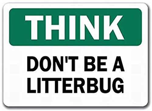 Stevenca Metall-Blechschild "Think Don't Be A Litterbug", 20,3 x 30,5 cm, dekoratives Aluminiumschild von Stevenca
