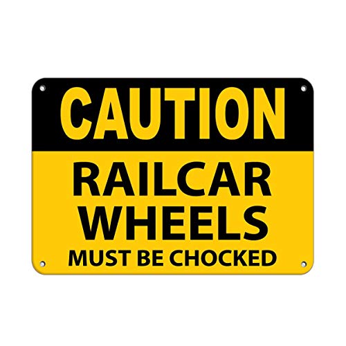 Stevenca Metall-Blechschild mit Aufschrift "Caution Railcar Wheels Must Be Chocked", 20,3 x 30,5 cm, dekoratives Aluminiumschild von Stevenca