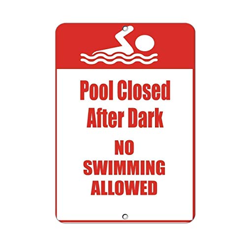 Stevenca Metall-Blechschild mit Aufschrift "Pool Closed After Dark No Swimming Allowed Activity", Garage, Haus, Hof, Metallschild für Wandkunst, 20,3 x 30,5 cm von Stevenca
