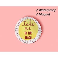 Take Me To The Beach Magnet Set | Magnete Für Board, Sommerzeit, Sonnenschein Druck, Kühlschrank-Magnet, Wasserdichte Magnete, Verblassen Beständig von Stickerbash