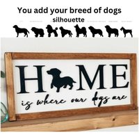 Du Individualisierst Diesen Hund | Zuhause Ist, Wo Unsere Hunde Sind|Hund Silhouette Zeichen|Hundeliebhaber Zeichen|Bauernhaus Zeichen Dekor 3D von StokesDesignShop