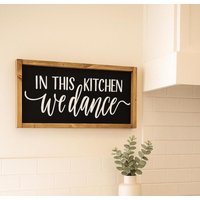 In This Kitchen We Dance Zeichen 3D Farmhaus Dekoration von StokesDesignShop