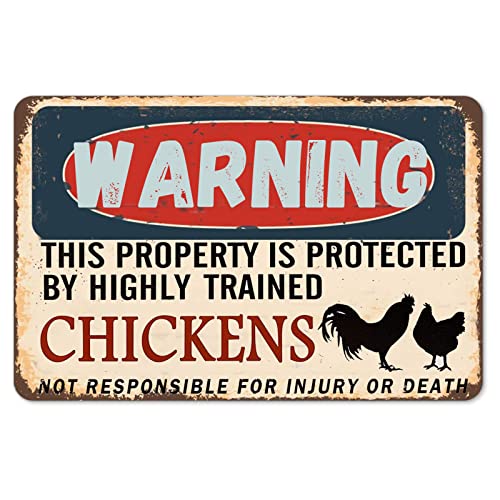 Hühner Metall Warnschild This Property Is Protected By Highly Trained Funny Chicken Coop Decor For Farm Yard Home Kitchen Outdoor 20x30cm von Strunt