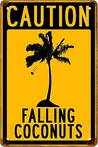 Lustiges Metallschild, Retro-Wanddekoration, Warnschild mit Aufschrift "Caution Falling Coconuts", Warnschild, Aluminium-Blechschild, Verkehrsverkehrsschild, Sicherheitsschild für Zuhause, Café, Bar, von Strunt