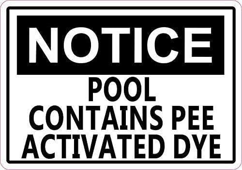 Metallschild Talk Notice Pool Contains Pee Activated Dye Metal Sign Funny Novely Sign Decal Metal Signs For Home Bathroom Kitchen Garden Man Cave Decor Garage Yard Sign Coffee Wall Decor 20,3 x 30,5 von Strunt
