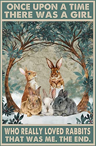 Strunt "Once Upon A Time There Was A Girl Who Really Loved Rabbits Thatwas Me" Kunstposter Plakette Home Bar Wanddekoration Schlafzimmer Bauernhaus Dekoration 20,3 x 30,5 cm von Strunt