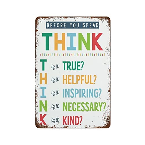 Think Before You Speak Schild Klassenzimmer Dekor Motivierendes Poster Berater Kunst 14 x 20,3 cm Wanddekoration Retro Kunst Blechschild Lustige Dekorationen für Zuhause Bar Pub Cafe Bauernhof Zimmer von Strunt