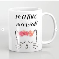 Ich Bin Immer Meowied Becher Verlobungsgeschenk Für Ihr Katzenliebhaber Geschenk Keramik Katze Verheiratet Braut Engagement Vorhanden Sein von StudioEmmaKaufmann