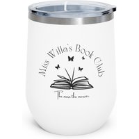 Fbaa Inspiriert Miss Willas Book Club Bookish Booktok 12Oz Isolierter Weinbecher von StudioZBoutique