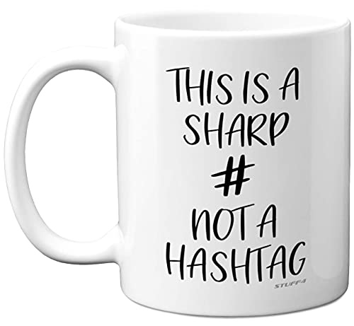 Music Teacher Gifts – This is A Sharp Not A Hashtag Musik-Tasse – Musik-Geschenke für Musiker, Geschenk für Klavierlehrer, Gitarrenlehrer, Klavier-Geschenke, 325 ml, Keramik, spülmaschinenfest, Tasse von Stuff4