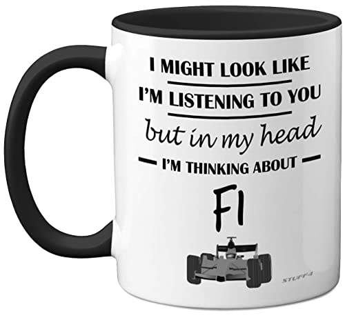 Stuff4 Formel 1 Geschenke – in My Head I'm Thinking About F1 – lustige F1-Geschenke Männer Autoliebhaber Geschenke Ihn F1-Tasse Formel 1-Geschenke 325 ml Keramik spülmaschinenfest schwarzer Griff von Stuff4